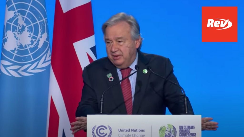 联合国秘书长在联合国气候变化大会第26届会议上发言全文:“我们知道必须做什么”